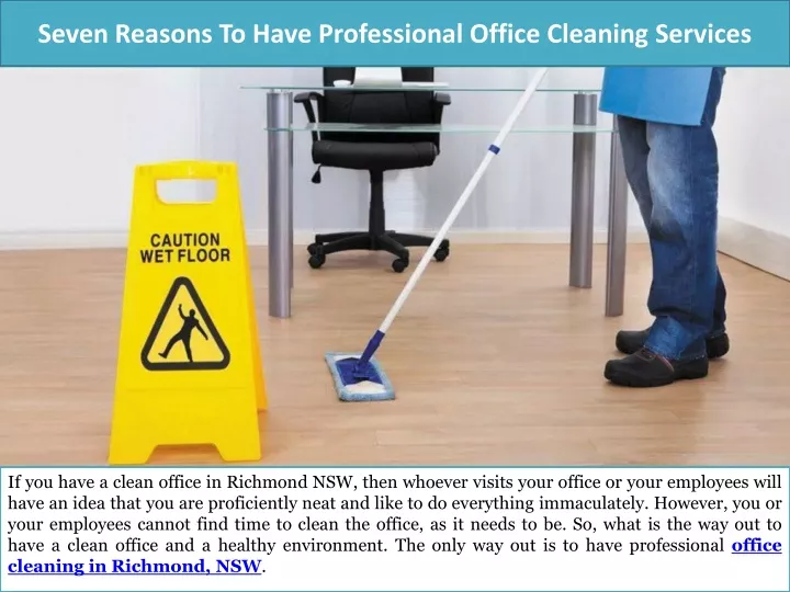 seven reasons to have professional office cleaning services