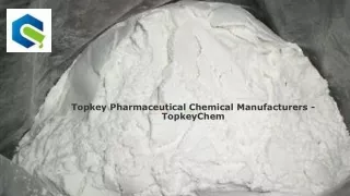 topkey pharmaceutical chemical manufacturers topkeychem