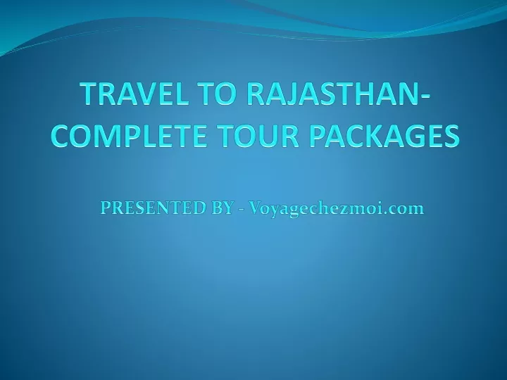 travel to rajasthan complete tour packages