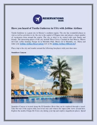Have you heard of Tuxtla Gutierrez in USA with Jetblue Airlines