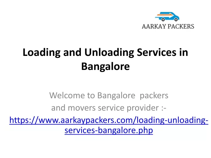 loading and unloading services in bangalore