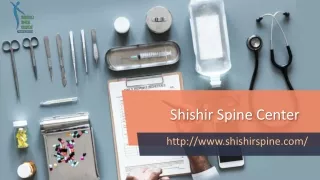 Best Hospitals for Spine Surgery in India | Shishir Spine center