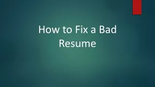 How to Fix a Bad Resume