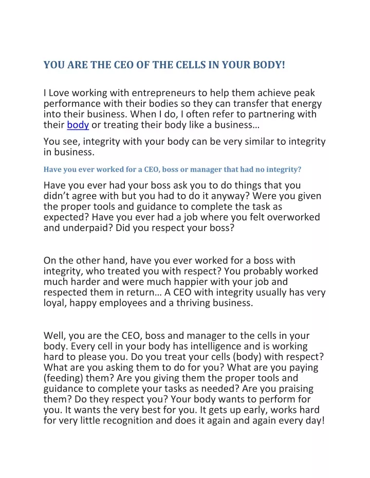 you are the ceo of the cells in your body