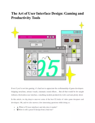 The Art of User Interface Design: Gaming and Productivity Tools