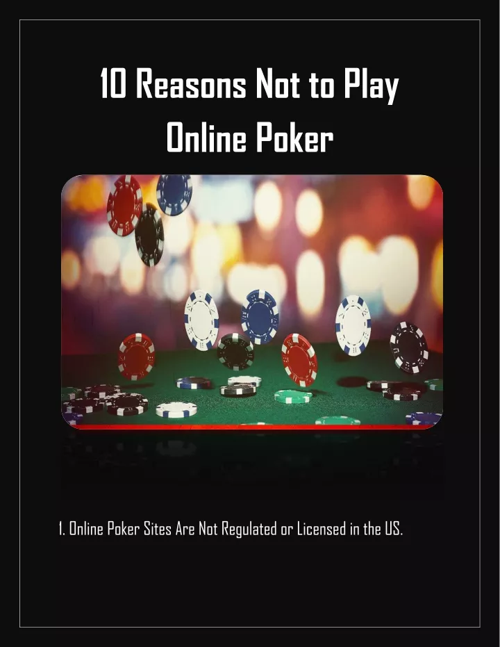 10 reasons not to play online poker