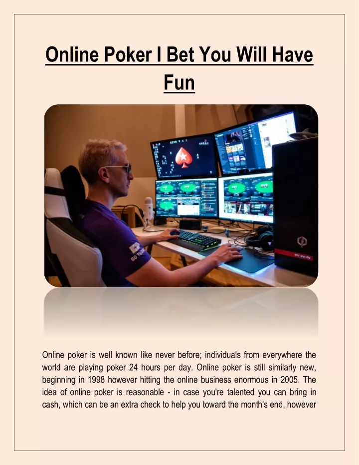 online poker i bet you will have fun