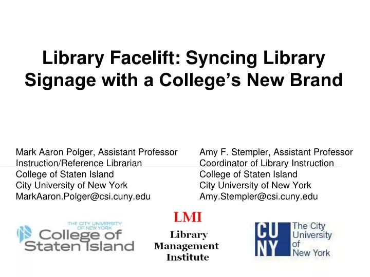 library facelift syncing library signage with