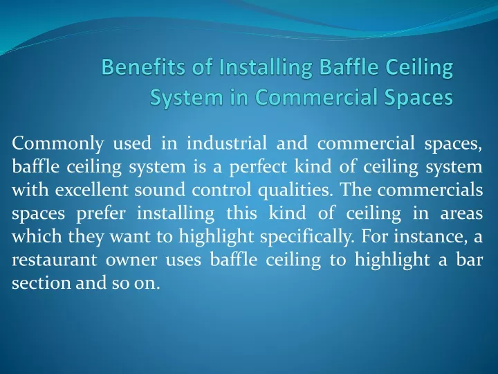 benefits of installing baffle ceiling system in commercial spaces