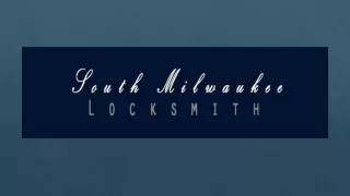 South Milwaukee Locksmith