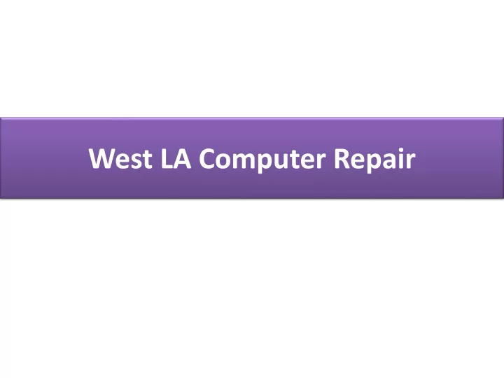 west la computer repair