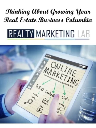 Thinking About Growing Your Real Estate Business Columbia