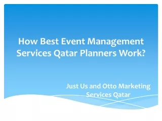how best event management services qatar planners work