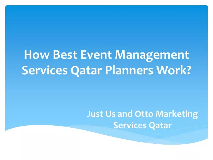 how best event management services qatar planners work