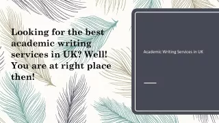 Looking for the best academic writing services in UK?