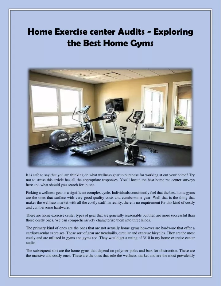 home exercise center audits exploring the best