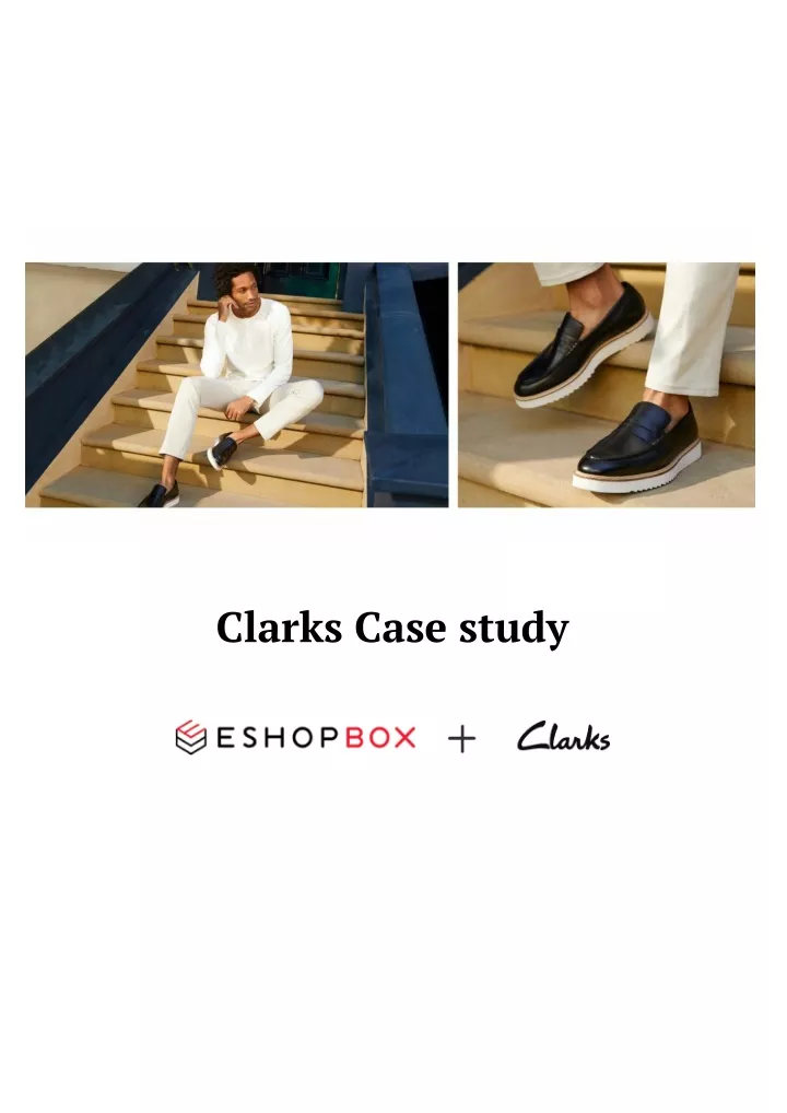 clarks case study