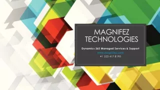 Dynamics 365 Managed Services & Support by Magnifez Technologies