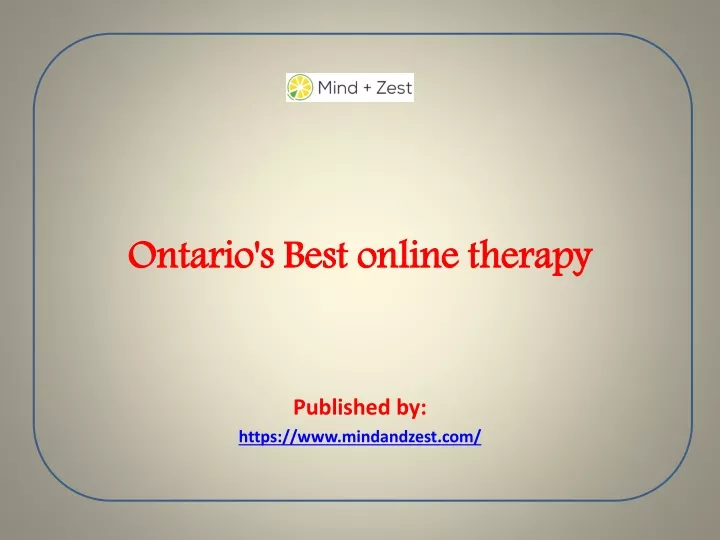 ontario s best online therapy published by https www mindandzest com