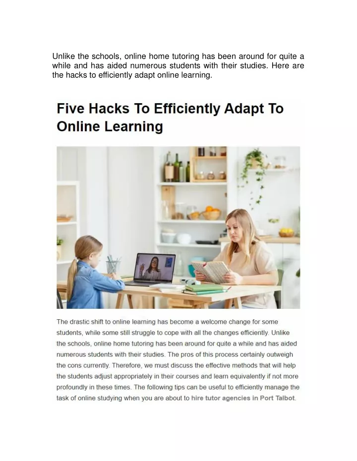 unlike the schools online home tutoring has been