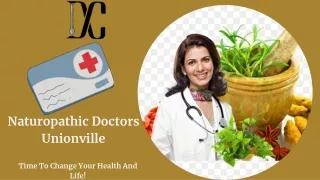 Get Best Treatment For Acute and Chronic Illness From Our Naturopathic Doctors Unionville