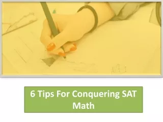 6 Tips For Conquering SAT Math