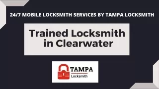 Trained Locksmith Team in Clearwater - Tampa Locksmith