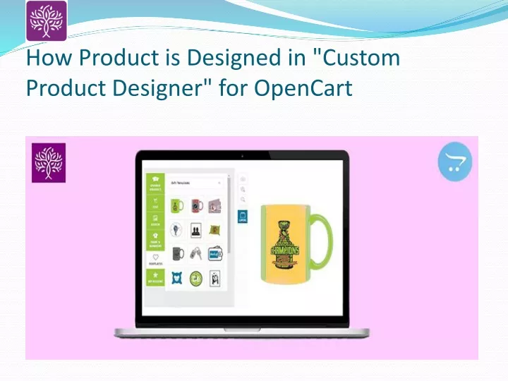 how product is designed in custom product designer for opencart