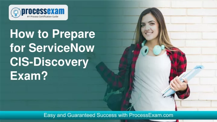 how to prepare for servicenow cis discovery exam
