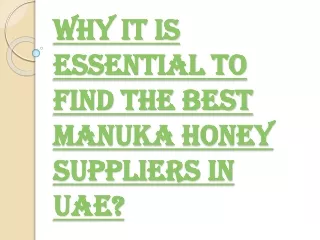 Tips to Choose the Right Manuka Honey Suppliers in UAE