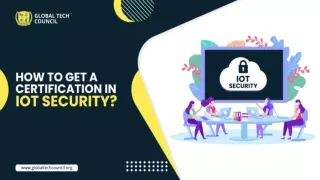 How To Get A Certification In IoT Security?
