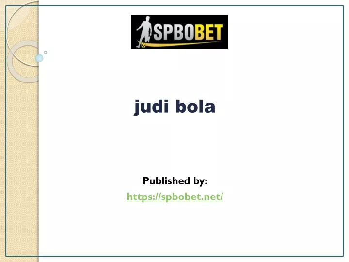 judi bola published by https spbobet net