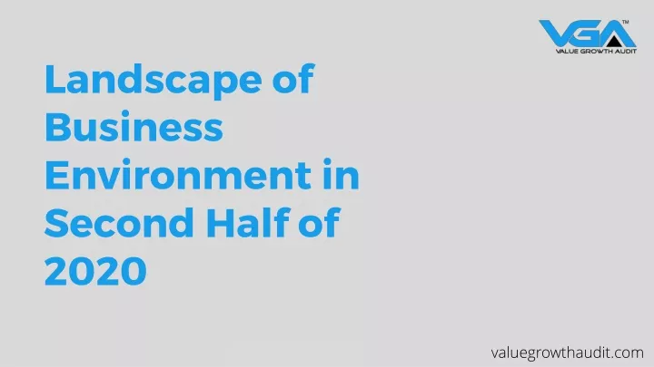 landscape of business environment in second half