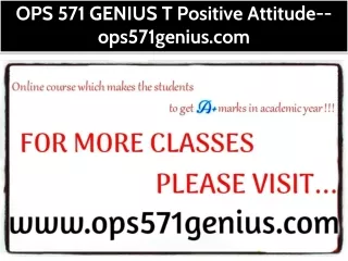 OPS 571 GENIUS T Positive Attitude--ops571genius.com