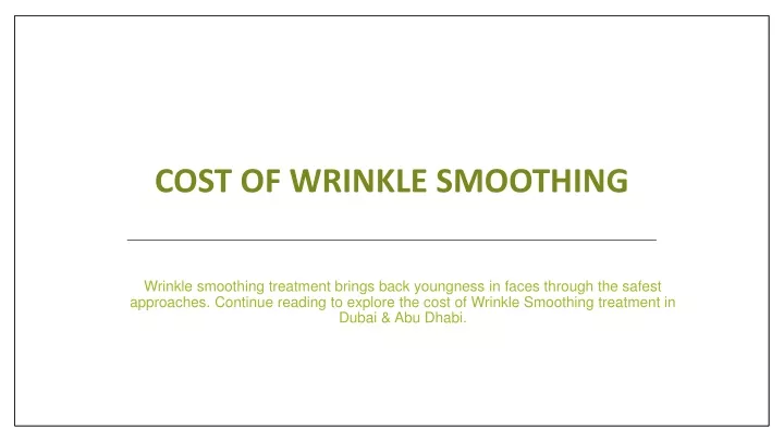 cost of wrinkle smoothing