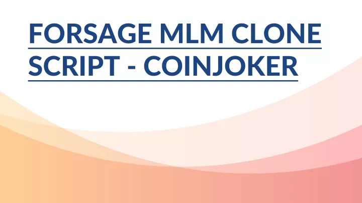 forsage mlm clone script coinjoker
