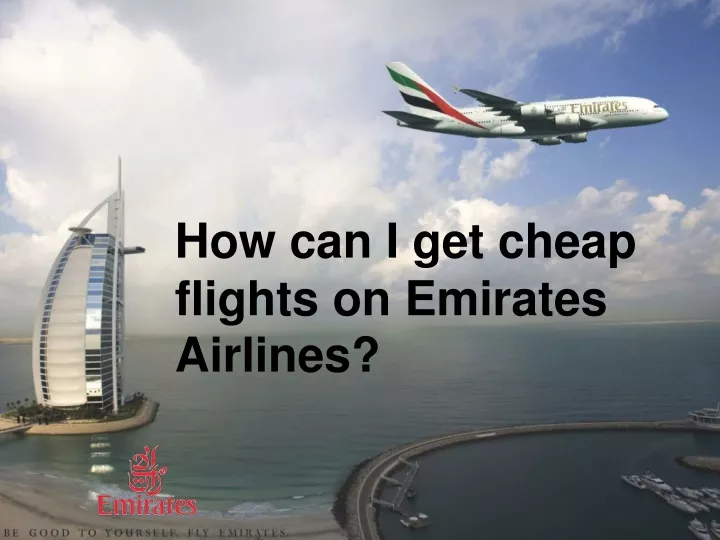 how can i get cheap flights on emirates airlines