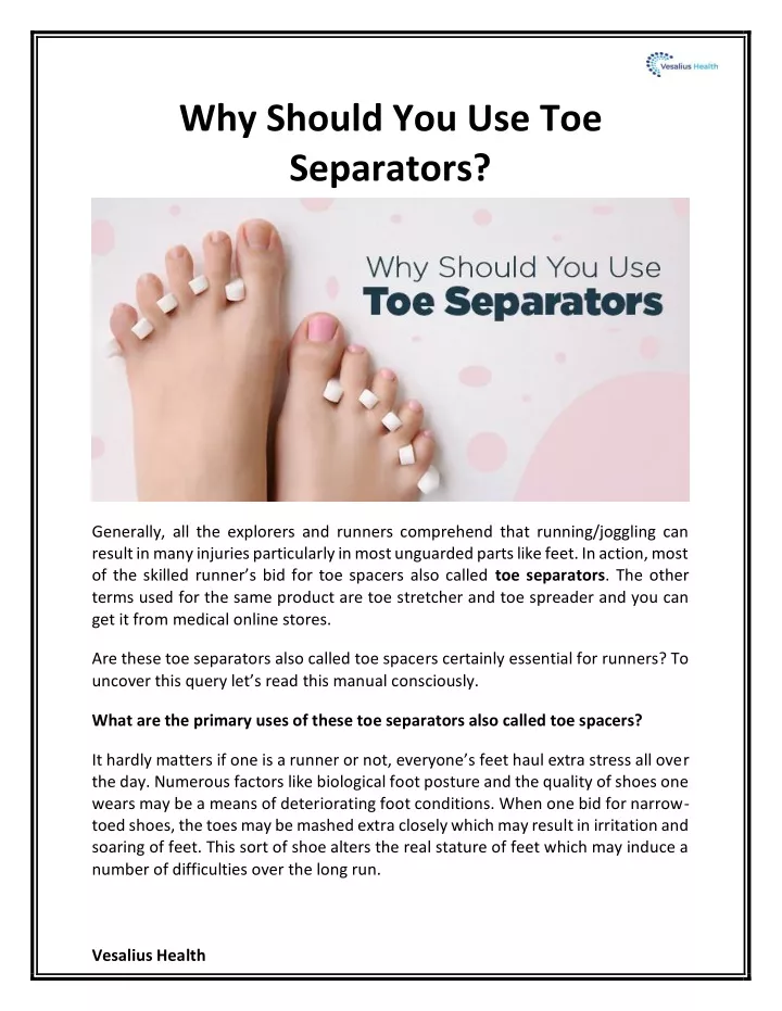 why should you use toe separators