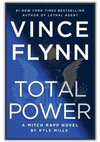 PDF| Total Power By Vince Flynn & Kyle Mills Download Free
