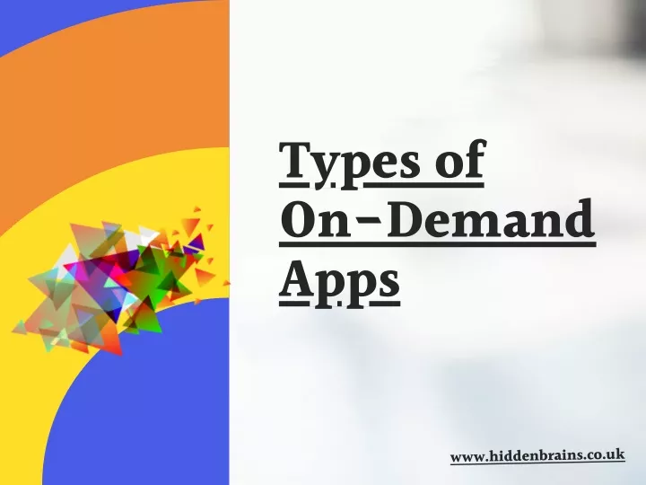 types of on demand apps