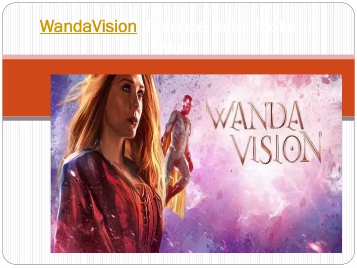 wandavision release date plot and more