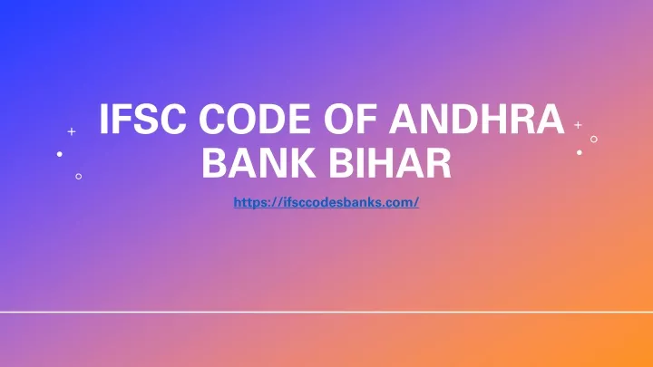 ifsc code of andhra bank bihar
