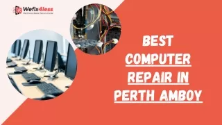 Quick Computer Repair in Perth Amboy, NJ | Wefix4less