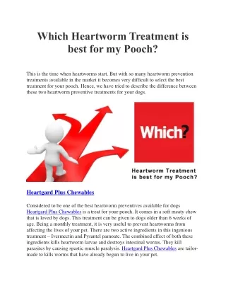 Which Heartworm Treatment is best for my Pooch?