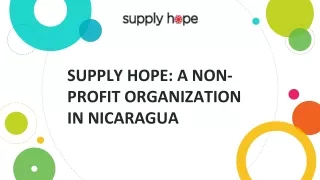 Supply Hope: A nonprofit organization in Nicaragua