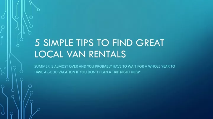5 simple tips to find great local van rentals
