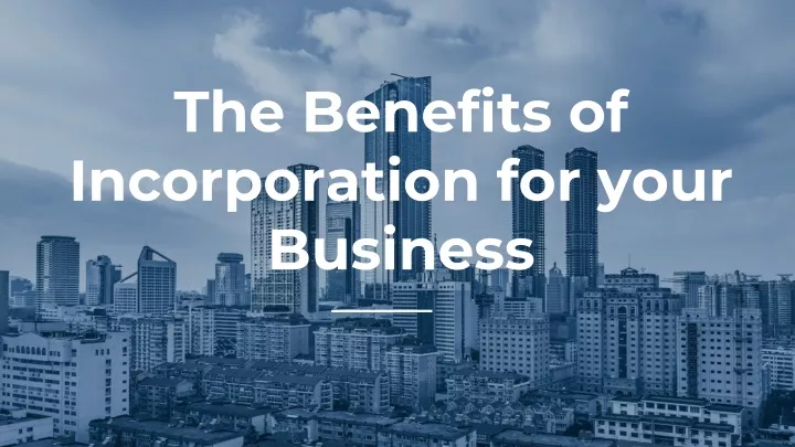 the benefits of incorporation for your business