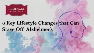 6 Key Lifestyle Changes that Can Stave Off Alzheimer’s