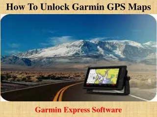 how to unlock garmin gps maps