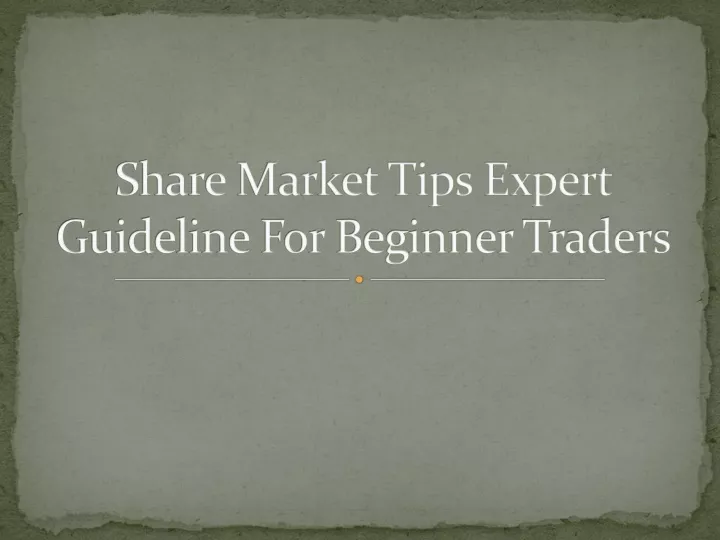 share market tips expert guideline for beginner traders
